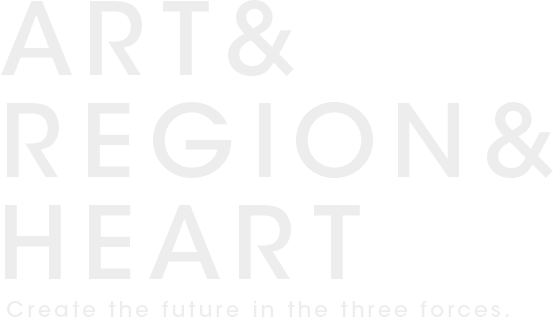 ART®ION&HEART Create the future in the three forces.